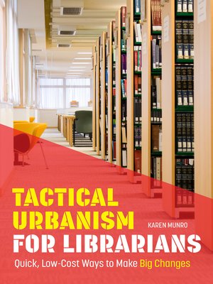 cover image of Tactical Urbanism for Librarians